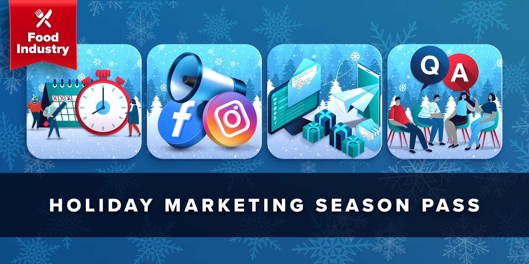 Food Industry Holiday Marketing Season Pass